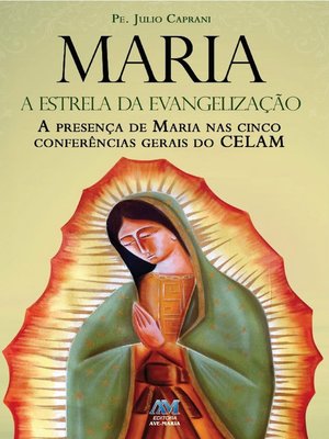 cover image of Maria, a estrela da evangelização